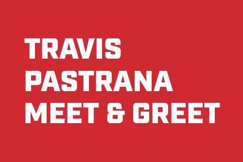 Travis Pastrana Meet and Greet