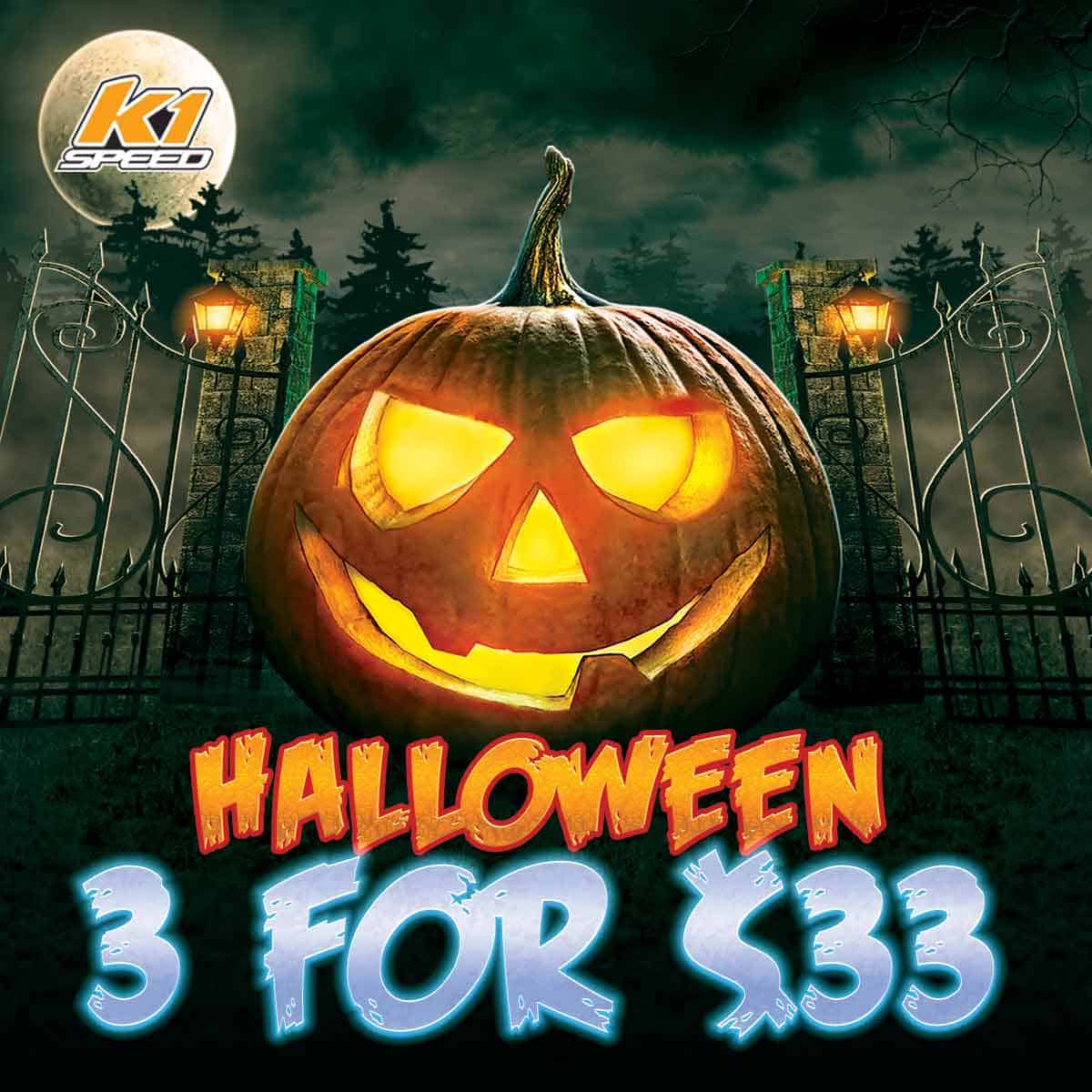 3 for 33 Halloween K1 Speed