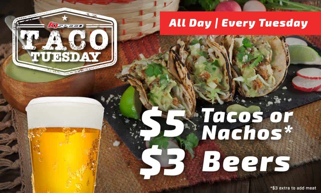 Taco Tuesday K1 Speed