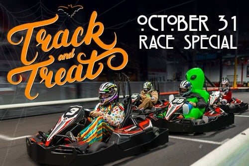 costumed racers drive go karts with text reading "track and treat" "october 31 race special"
