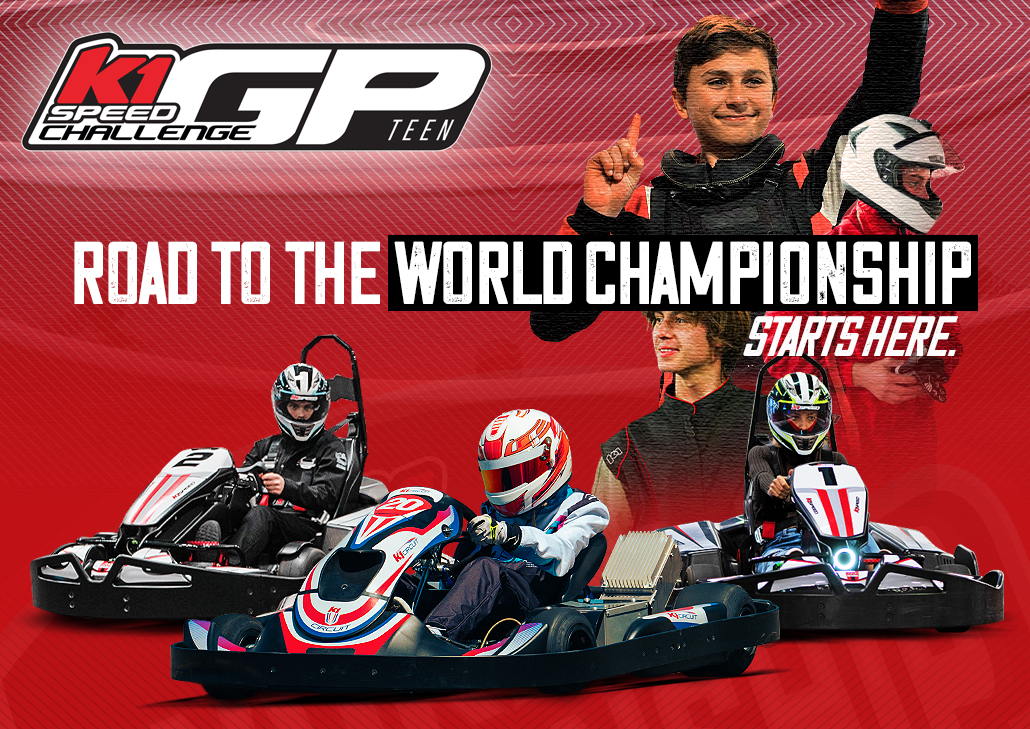 graphic advertising k1 speed's teen challenge gp with text reading "road to the world championship starts here"