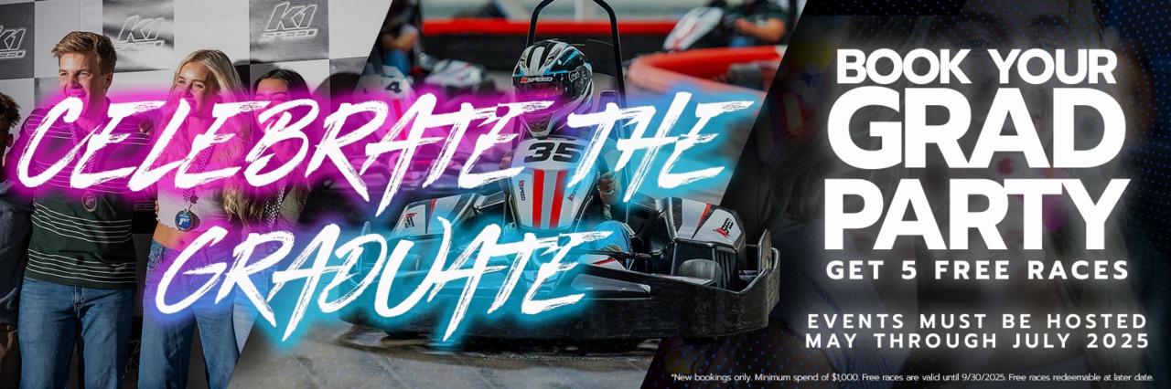 ad that reads "celebrate the graduate" "book your grad party, get five free races" "events must be hosted may through july 2025"