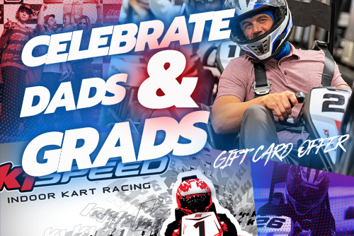 Father wearing a racing helmet drives an indoor go-kart during a K1 Speed gift card sale promotion featuring the text “Celebrate Dads & Grads.”