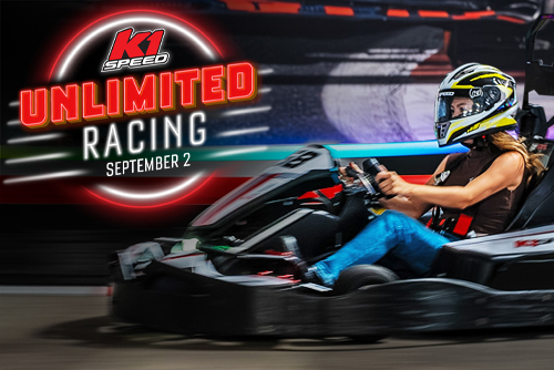 K1 Speed Unlimited Racing promotion featuring a woman racing an electric go-kart, September 2.
